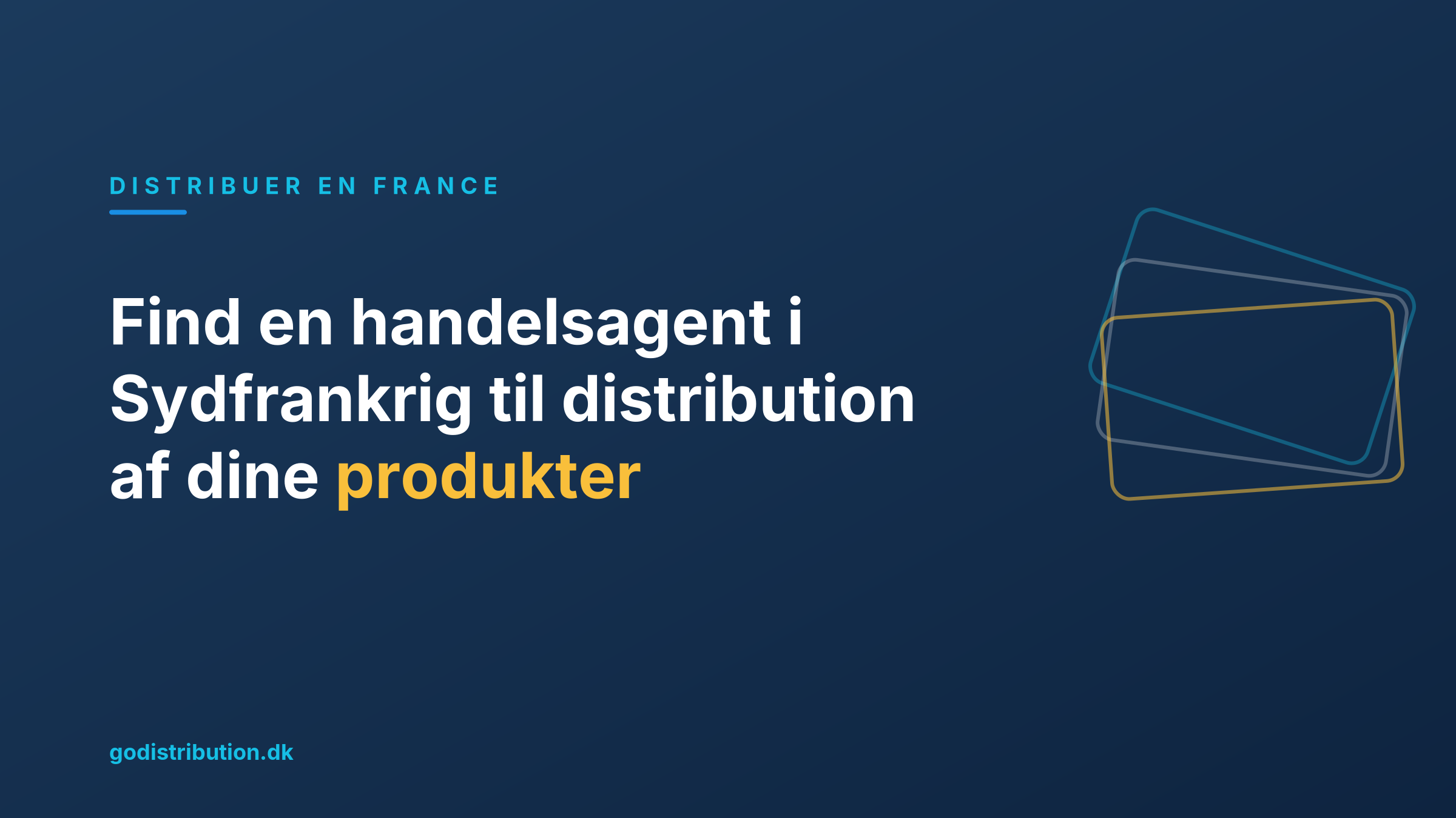 Find en handelsagent i Sydfrankrig til distribution af dine produkter